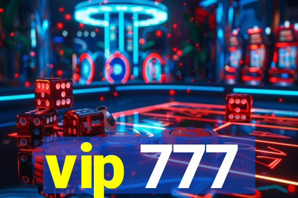 vip 777